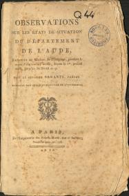 Observations sur les états de situation envoyés au ministre de l’intérieur pendant le cours d’une année ; savoir, depuis le 1er prairial an VIII (21 mai 1800), jusqu’au 30 floréal an 9 par le citoyen Barante...